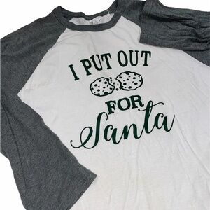 I put out for Santa cookies raglan T-shirt size 2X